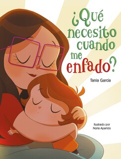 Couverture_¿qué Necesito Cuando Me Enfado? / What Do I Need When I Am Angry?