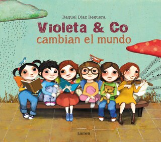 Front cover_Violeta & Co. cambian el mundo / Violet & Co. Change the World