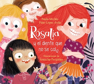Front cover_Rosalía y el diente que no se caía / Rosalia and the Tooth That Just Wouldnt Fall Off