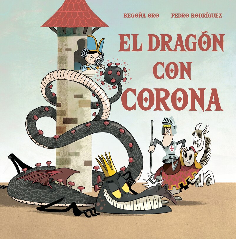 Couverture_El Dragón Con Corona / The Dragon With A Crown