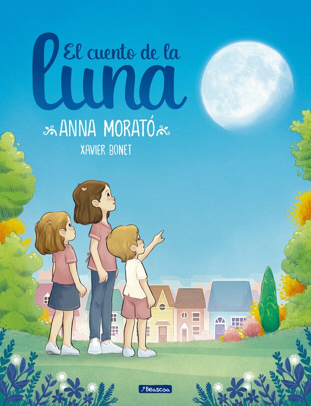 Front cover_El Cuento De La Luna / A Story About The Moon