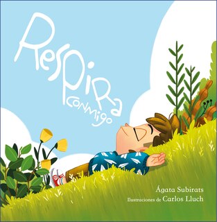 Front cover_Respira conmigo: Cinco cuentos de relajación guiada / Breathe with Me: Five Guided Relaxation Stories