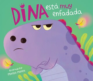 Front cover_Dina Está Muy Enfadada / Dina Is Very Angry