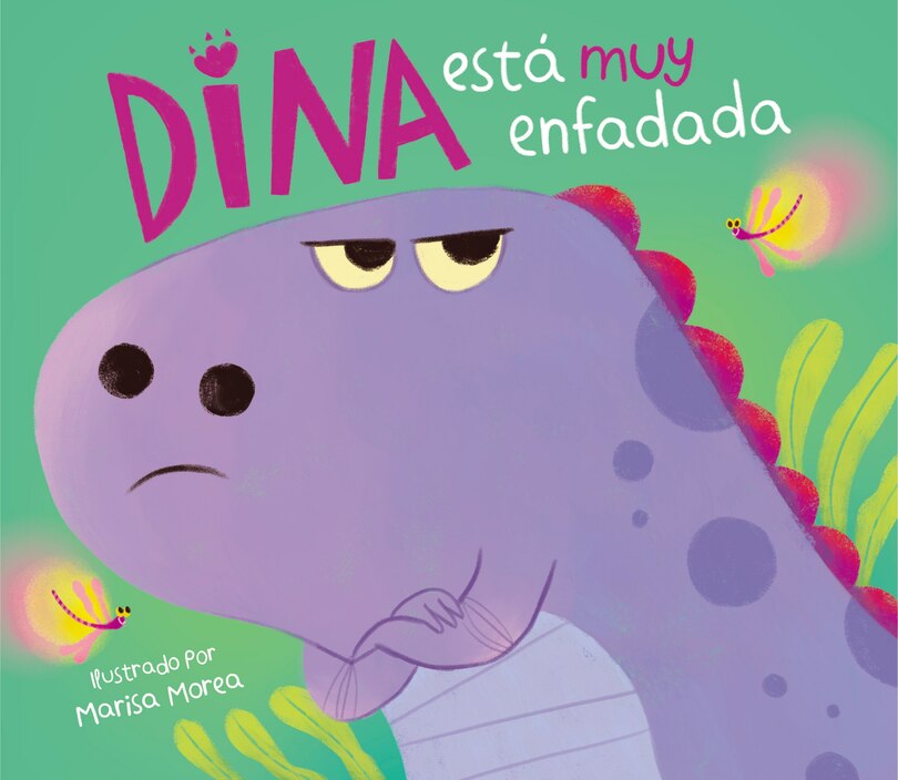 Front cover_Dina Está Muy Enfadada / Dina Is Very Angry