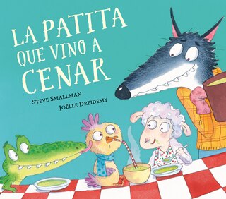 Couverture_La patita que vino a cenar / The Duck Who Came for Dinner