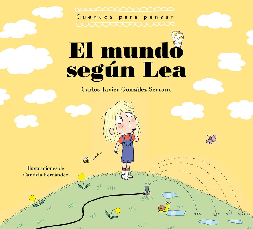 Front cover_El mundo según Lea. Cuentos para pensar / The World According to Lea. Stories to Think About