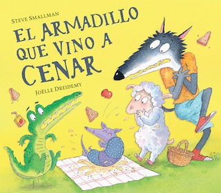 Front cover_El armadillo que vino a cenar / The Armadillo Who Came for Dinner