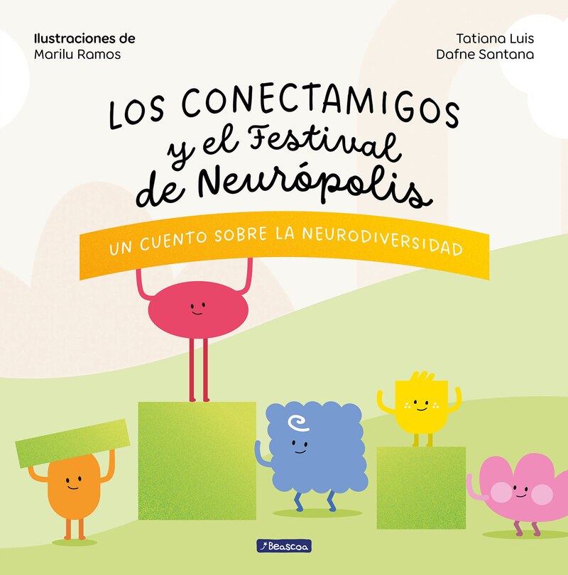 Front cover_Los Conectamigos y el Festival de Neurópolis / The Connecting Friends and the Festival of Neuropolis