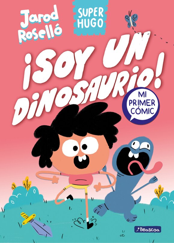 Front cover_Super Hugo - ¡Soy un dinosaurio! / Super Magic Boy: I Am a Dinosaur