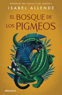 Front cover_El bosque de los pigmeos / Forest of the Pygmies