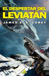 Front cover_El Despertar De Leviatan  /  Leviathan Wakes