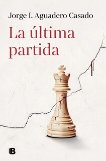 Couverture_La última partida / The Last Match