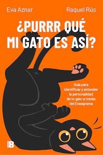Couverture_¿Purrr qué mi gato es así? / Why Is My Cat Like That?