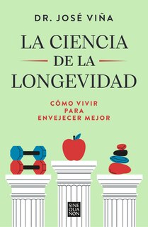 Front cover_La ciencia de la longevidad / The Science of Longevity