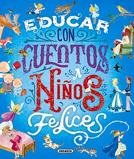 Educar Con Cuentos A Niños Felices