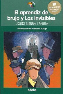 Front cover_El Aprendiz de Brujo y Los Invisibles