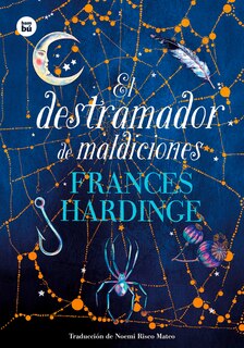Couverture_El destramador de maldiciones / The Curse Unraveler