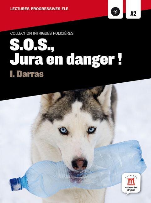 SOS Jura en danger (A2). Lecture + CD