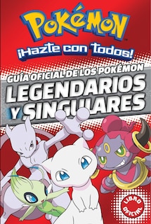 Couverture_Guía oficial de los Pokémon legendarios y singulares  / Official Guide to Legendary and Mythical Pokemon