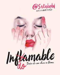 Couverture_Indomable: Diario de una chica en llamas / Indomitable: Diary of a Girl on Fire