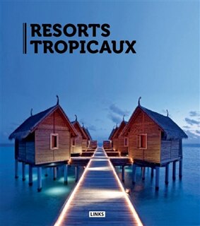 Front cover_Resorts tropicaux
