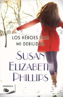 Front cover_Los  Héroes Son Mi Debilidad  /  Heroes Are My Weakness