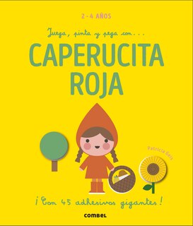 Couverture_Juega, Pinta Y Pega Con... Caperucita Roja