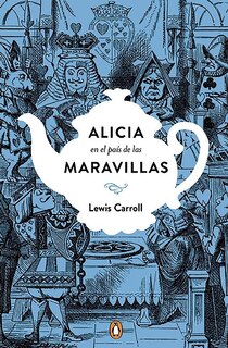 Front cover_Alicia en el país de las maravillas. Edición conmemorativa  / Alice's Adventures  in Wonderland