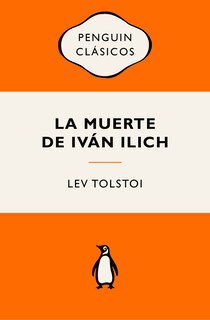 Front cover_La muerte de Iván Ilich (Ediciones icónicas) / The Death of Ivan Ilyich