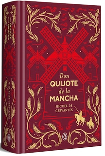 Front cover_Don Quijote de la Mancha (Edición conmemorativa) / Don Quixote (Commemorative Edition)