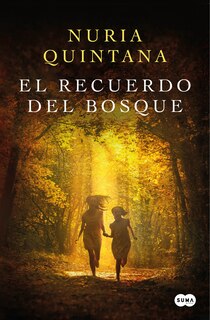 Front cover_El recuerdo del bosque/ Memories from the Forest