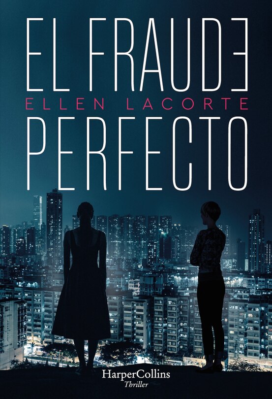 Front cover_El fraude perfecto (The Perfect Fraud - Spanish Edition)