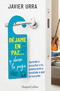 Couverture_Déjame en paz…, y dame la paga