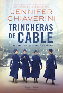 Couverture_Trincheras de cable (Switchboard Soldiers)