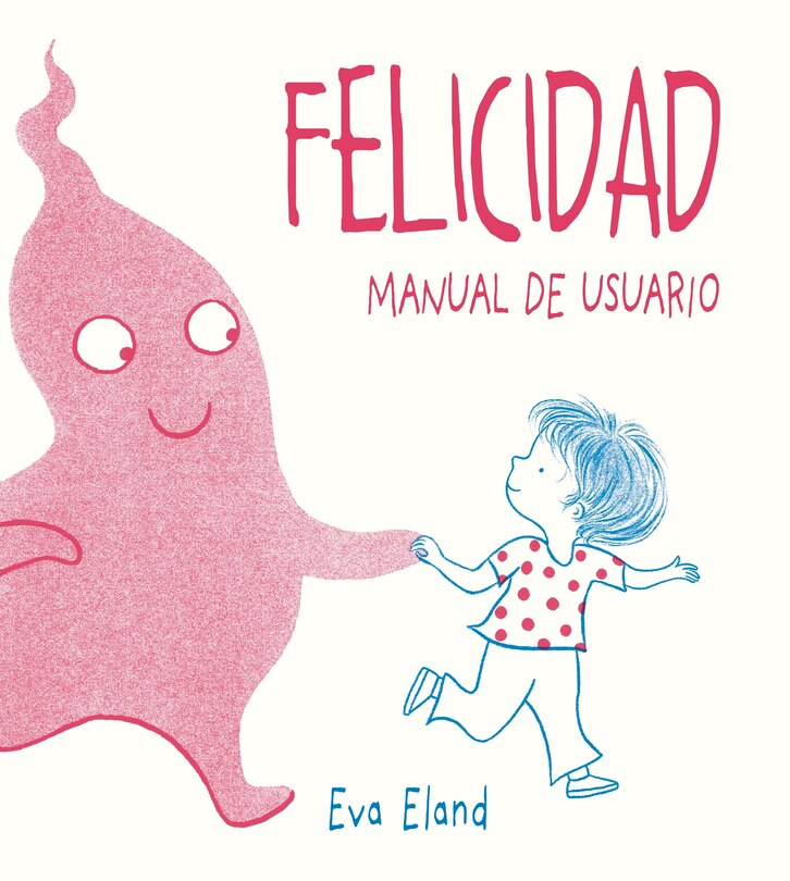 Couverture_Felicidad. Manual de Usuario