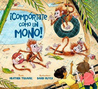 Front cover_Comportate Como Un Mono!