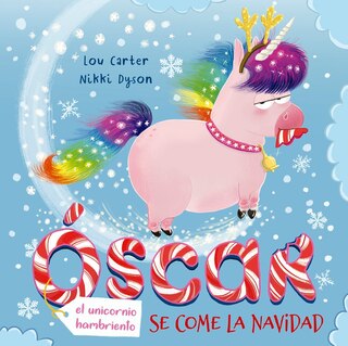 Oscar (El Unicornio Hambriento) Se Come La Navidad