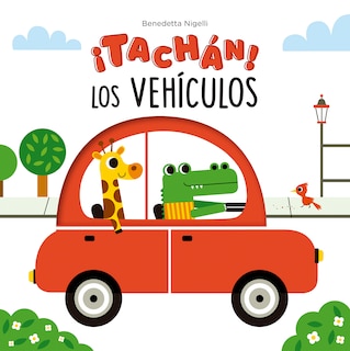 Tachán! Los Vehículos