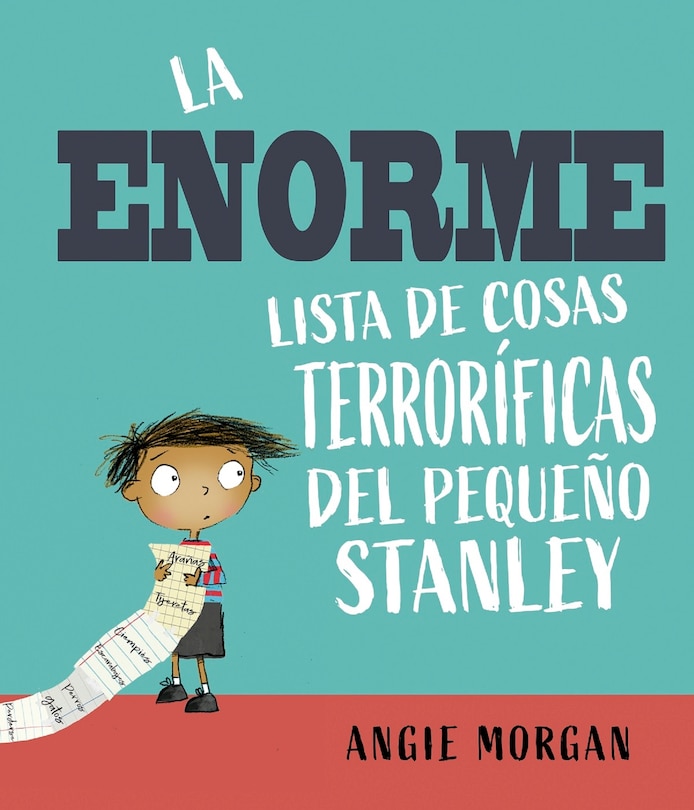 Front cover_Enorme Lista de Cosas Terrorificas del Pequeño Stanley, La