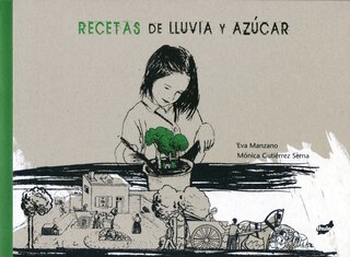 Front cover_Recetas De Lluvia Y Az&uacute;car
