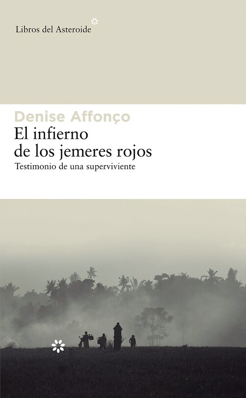 Front cover_El infierno de los jemeres rojos