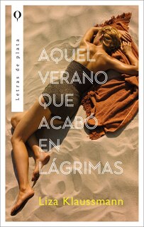 Front cover_Aquel Verano Que Acabó En Lágrimas