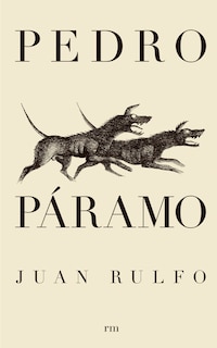 Pedro Páramo: Spanish Edition