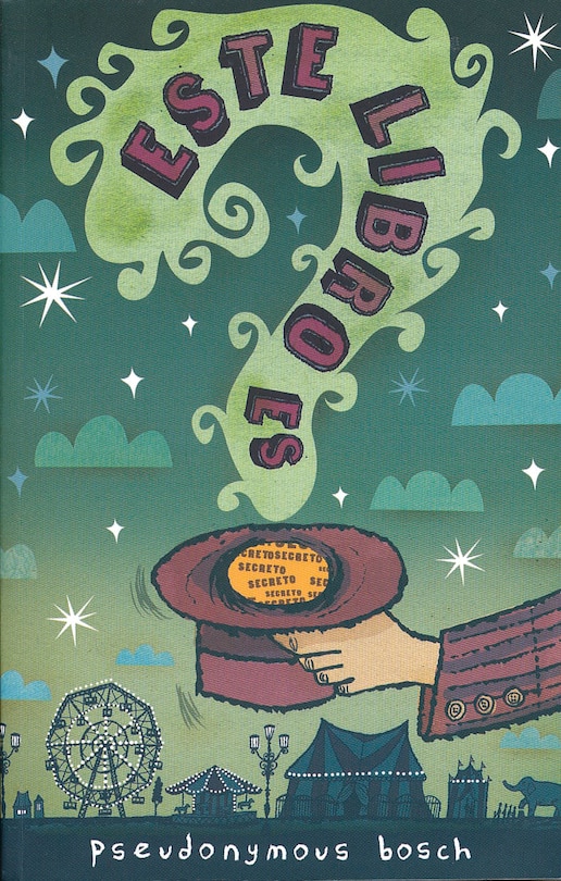 Couverture_Este Libro Es Secreto- The Name of This Book Is a Secret