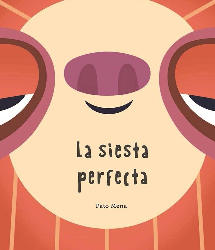 Front cover_La Siesta Perfecta (junior Library Guild Selection)