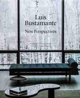 Luis Bustamante: New Perspectives by Ana Dominguez-Siemenss