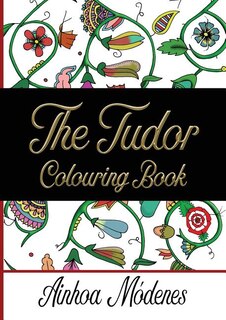 Front cover_The Tudor Colouring Book