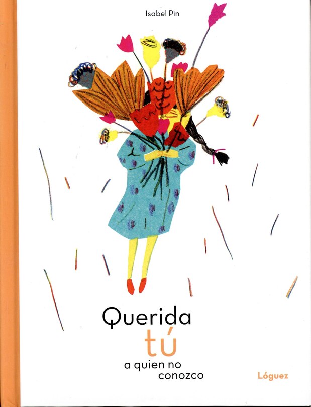 Front cover_Querida T&uacute; a Quien No Conozco