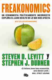Freakonomics (spanish Edition) by Steven D. Levitt