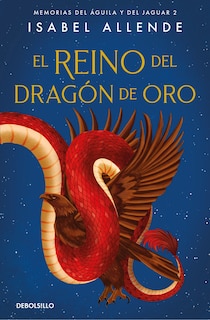 Front cover_El reino del dragón de oro / Kingdom of the Golden Dragon